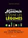 Imagen del vendedor de MAXIMIN CUISINE LES LEGUMES - NED: 60 légumes, 420 recettes [FRENCH LANGUAGE - No Binding ] a la venta por booksXpress