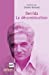 Bild des Verkufers fr Derrida : la déconstruction [FRENCH LANGUAGE - No Binding ] zum Verkauf von booksXpress
