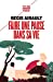 Seller image for Faire une pause dans sa vie [FRENCH LANGUAGE - No Binding ] for sale by booksXpress