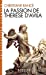 Seller image for La Passion de Thérèse d'Avila [FRENCH LANGUAGE] Poche for sale by booksXpress