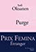 Seller image for Purge - PRIX FEMINA ETRANGER 2010 [FRENCH LANGUAGE] Broché for sale by booksXpress