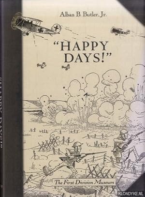 Seller image for Happy Days! A Humorous Narrative in Drawings of the Progress of American Arms 1917-1919 for sale by Klondyke