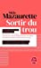 Image du vendeur pour Sortir du trou - Lever la tête: Et échapper à notre vision étriquée du sexe - Et inventer un nouveau répertoire érotique [FRENCH LANGUAGE - No Binding ] mis en vente par booksXpress