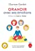 Image du vendeur pour Grandir avec ses émotions: Pratique de la méditation avec les enfants [FRENCH LANGUAGE - No Binding ] mis en vente par booksXpress