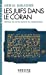 Seller image for Les Juifs dans le Coran [FRENCH LANGUAGE] Poche for sale by booksXpress