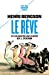 Seller image for Le Rêve: Suivi de : "un chapitre sur les rêves", de Robert Louis Stevenson [FRENCH LANGUAGE - No Binding ] for sale by booksXpress