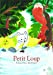 Image du vendeur pour Petit-Loup [FRENCH LANGUAGE - No Binding ] mis en vente par booksXpress