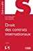 Seller image for Droit des contrats internationaux - 2e ed. [FRENCH LANGUAGE - No Binding ] for sale by booksXpress