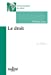 Bild des Verkufers fr Le droit - 11e ed. [FRENCH LANGUAGE - No Binding ] zum Verkauf von booksXpress
