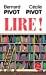 Bild des Verkufers fr Lire ! [FRENCH LANGUAGE] Poche zum Verkauf von booksXpress
