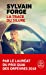 Seller image for La Trace du silure [FRENCH LANGUAGE - No Binding ] for sale by booksXpress