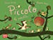 Imagen del vendedor de Piccolo le pénible [FRENCH LANGUAGE] Broché a la venta por booksXpress