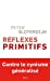Seller image for Réflexes primitifs: Considérations psychopolitiques sur les inquiétudes européennes [FRENCH LANGUAGE - No Binding ] for sale by booksXpress