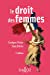 Bild des Verkufers fr Le droit des femmes - 2e éd. [FRENCH LANGUAGE] Broché zum Verkauf von booksXpress