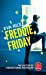 Seller image for Freddie Friday [FRENCH LANGUAGE] Poche for sale by booksXpress