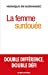 Image du vendeur pour La Femme surdouée: Double différence, double défi [FRENCH LANGUAGE - No Binding ] mis en vente par booksXpress