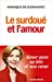 Image du vendeur pour Le Surdoué et l'amour [FRENCH LANGUAGE - No Binding ] mis en vente par booksXpress