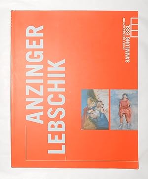 Seller image for Anzinger Lebschik (Essl Museum of Contemporary Art / Kunst Der Gegenwart 6 November 2002 - 2 February 2003) for sale by David Bunnett Books
