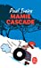 Seller image for Mamie cascade [FRENCH LANGUAGE - No Binding ] for sale by booksXpress
