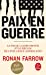 Seller image for Paix en guerre [FRENCH LANGUAGE - No Binding ] for sale by booksXpress