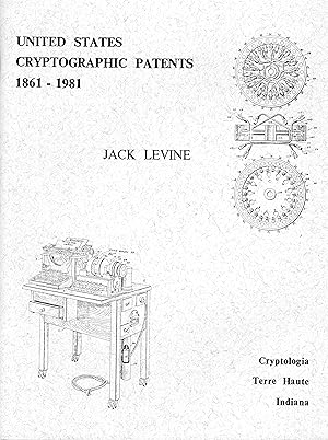 United States Cryptographic Patents, 1861-1981