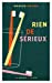 Seller image for Rien de sérieux [FRENCH LANGUAGE - No Binding ] for sale by booksXpress