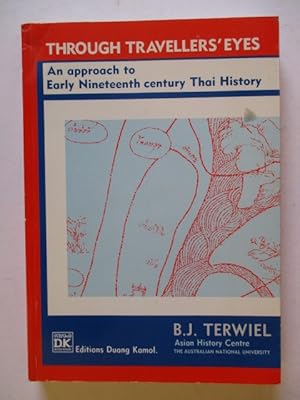 Through travellers' eyes: An approach to early nineteenth-century Thai history