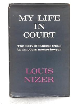 Bild des Verkufers fr My Life in Court zum Verkauf von World of Rare Books
