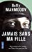Seller image for Jamais sans ma fille [FRENCH LANGUAGE - No Binding ] for sale by booksXpress