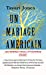 Bild des Verkufers fr Un mariage américain [FRENCH LANGUAGE] Poche zum Verkauf von booksXpress