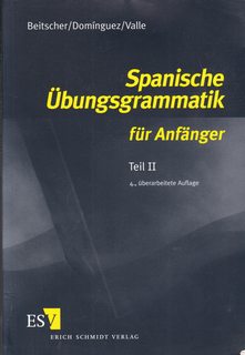 Imagen del vendedor de Spanische ?bungsgrammatik f?r Anf?nger 2 a la venta por Never Too Many Books