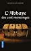 Immagine del venditore per L'Abbaye des cent mensonges [FRENCH LANGUAGE] Poche venduto da booksXpress