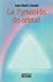 Image du vendeur pour La Pyramide de cristal [FRENCH LANGUAGE - No Binding ] mis en vente par booksXpress