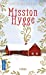 Seller image for Mission hygge [FRENCH LANGUAGE - No Binding ] for sale by booksXpress