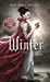 Imagen del vendedor de Cinder - Tome 4 : Winter (4) [FRENCH LANGUAGE - No Binding ] a la venta por booksXpress