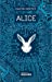 Bild des Verkufers fr Alice [FRENCH LANGUAGE - No Binding ] zum Verkauf von booksXpress