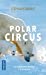 Image du vendeur pour Polar Circus [FRENCH LANGUAGE - No Binding ] mis en vente par booksXpress