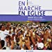 Bild des Verkufers fr En marche en Eglise - CD: 8 chants [FRENCH LANGUAGE] CD zum Verkauf von booksXpress