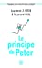 Image du vendeur pour Le principe de Peter: Pourquoi tout employé tend à s'élever jusqu'à son niveau d'incompétence [FRENCH LANGUAGE - No Binding ] mis en vente par booksXpress