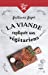 Imagen del vendedor de La Viande expliquée aux végétariens [FRENCH LANGUAGE - No Binding ] a la venta por booksXpress