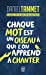 Seller image for Chaque mot est un oiseau à qui l'on apprend à chanter [FRENCH LANGUAGE - No Binding ] for sale by booksXpress