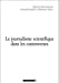 Seller image for Le journalisme scientifique dans les controverses [FRENCH LANGUAGE - No Binding ] for sale by booksXpress