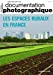 Seller image for Les espaces ruraux en France - dossier numéro 8131 - 2019 Documentation photographique [FRENCH LANGUAGE - No Binding ] for sale by booksXpress