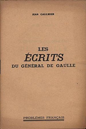 Bild des Verkufers fr Les Ecrits Du General De Gaulle. zum Verkauf von JLG_livres anciens et modernes