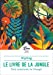 Seller image for Le Livre de la jungle: Trois aventures de Mowgli [FRENCH LANGUAGE - No Binding ] for sale by booksXpress