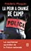 Image du vendeur pour La peur a changé de camp: Le cauchemar quotidien de la Police nationale [FRENCH LANGUAGE] Poche mis en vente par booksXpress