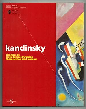 KANDINSKY. Collections du Centre Pompidou, Musée national d'art moderne.
