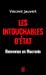 Imagen del vendedor de Les intouchables d' tat: Bienvenue en Macronie [FRENCH LANGUAGE - No Binding ] a la venta por booksXpress