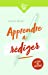 Immagine del venditore per Apprendre à rédiger [FRENCH LANGUAGE - No Binding ] venduto da booksXpress