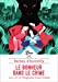 Seller image for Le Bonheur dans le crime [FRENCH LANGUAGE - No Binding ] for sale by booksXpress
